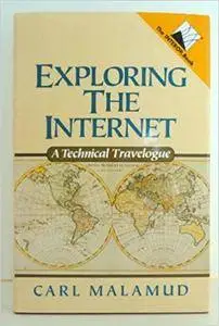 Exploring the Internet: A Technical Travelogue