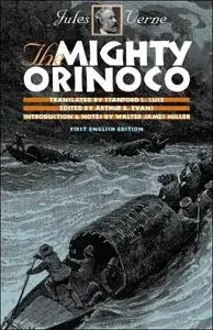 The Mighty Orinoco (Early Classics Of Science Fiction)