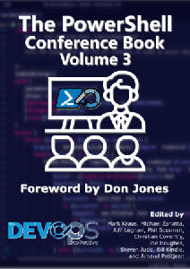 The PowerShell Conference Book: Volume 3