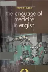 Bloom, G. - The language of medicine in English