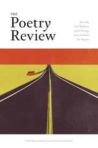 The Poetry Review - Spring 2014