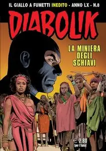 Diabolik N.894 – La Miniera Degli Schiavi (Agosto 2021)