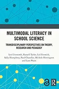 Multimodal Literacy in School Science