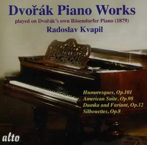 Dvorak's Piano Works - Radoslav Kvapil