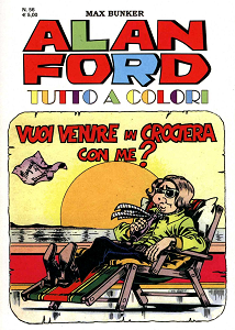 Alan Ford Tutto A Colori - Volume 56 - Vuoi Venire In Crociera Con Me