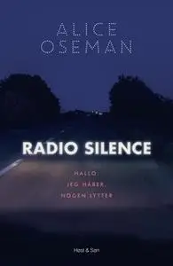 «Radio Silence» by Alice Oseman