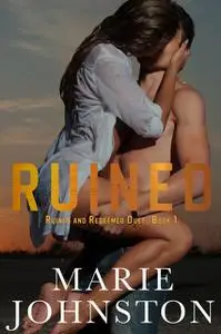«Ruined» by Marie Johnston