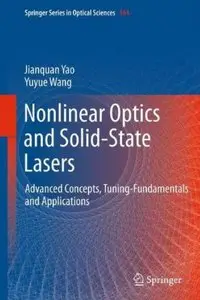 Nonlinear Optics and Solid-State Lasers: Advanced Concepts, Tuning-Fundamentals and Applications (repost)