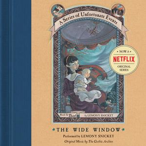 «Series of Unfortunate Events #3: The Wide Window» by Lemony Snicket