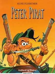 «Peter Pirat» by Rune Fleischer