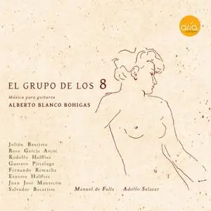Alberto Blanco Bohigas - El Grupo de los 8 (2021) [Official Digital Download]