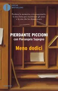 Pierdante Piccioni, Pierangelo Sapegno - Meno dodici