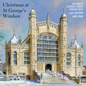 Choir of St George’s Chapel, Windsor Castle, James Vivian & Luke Bond - Christmas at St George's Chapel, Windsor (2019) [24/96]