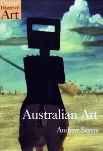 Australian Art (Oxford History of Art)