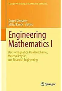 Engineering Mathematics I: Electromagnetics, Fluid Mechanics, Material Physics and Financial Engineering [Repost]