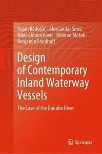 Design of Contemporary Inland Waterway Vessels: The Case of the Danube River