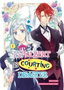 «Young Lady Albert Is Courting Disaster: Volume 1» by Saki