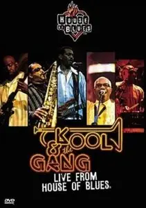 Kool And The Gang - Live from House of Blues (2001)