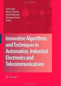 Innovative Algorithms and Techniques in Automation, Industrial Electronics and Telecommunications [Repost]