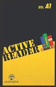 Active Reader: For esl a1 or grade 4