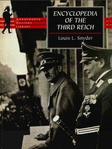 Louis L. Snyder - Encyclopedia of the Third Reich