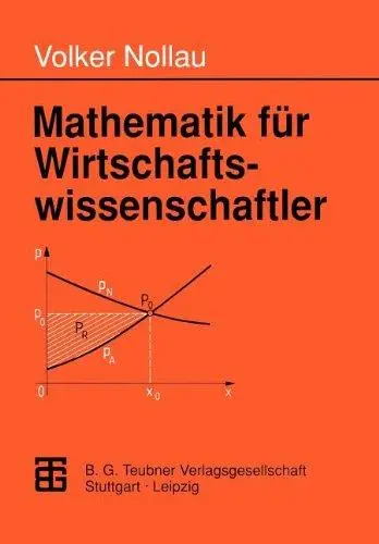 Mathematik für Wirtschaftswissenschaftler