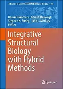 Integrative Structural Biology with Hybrid Methods (repost)