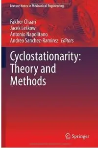 Cyclostationarity: Theory and Methods [Repost]