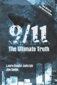 9/11 The Ultimate Truth by Joe Quinn