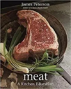 Meat: A Kitchen Education