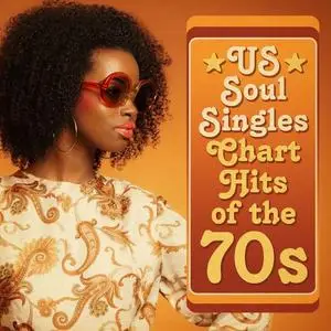 VA - US Soul Singles Chart Hits Of The 70s (2021) {X5 Music Group/Warner Music Group}