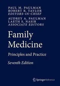 Family Medicine: Principles and Practice, Seventh Edition