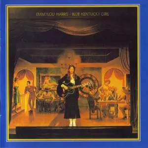 Emmylou Harris - Blue Kentucky Girl (1979) [Expanded and Remastered, 2004]