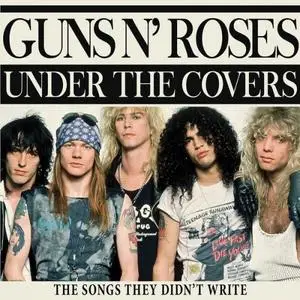Guns N' Roses - Under The Covers (2018)