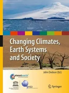 Changing Climates, Earth Systems and Society (International Year of Planet Earth) [Repost]