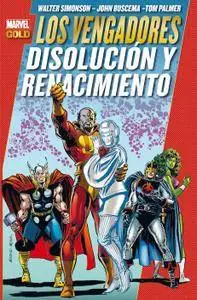 Marvel Gold. Los Vengadores: Disolución y renacimiento