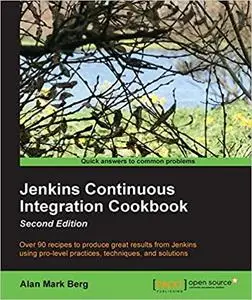 Jenkins Continuous Integration Cookbook - Second Edition