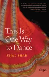 This Is One Way to Dance: Essays (Crux: the Georgia in Literary Nonfiction)