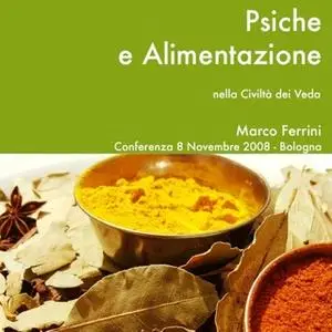 «Psiche e alimentazione» by Marco Ferrini