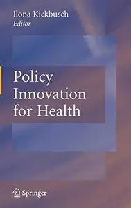 Policy Innovation for Health