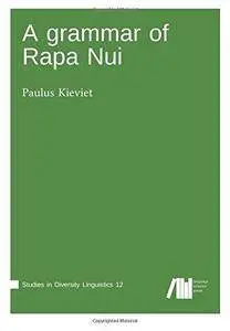 A grammar of Rapa Nui