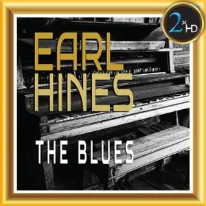 Earl Hines - The Blues (Remastered) (2018) [Official Digital Download 24/192]