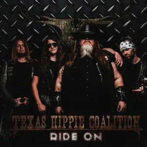 Texas Hippie Coalition - Ride On (2014)