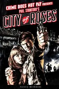 Dark Horse-Crime Does Not Pay City Of Roses 2016 Hybrid Comic eBook