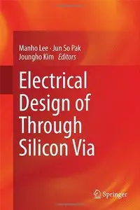 Electrical Design of Through Silicon Via