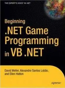 Beginning .NET Game Programming in VB.NET (Repost)