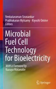 Microbial Fuel Cell Technology for Bioelectricity