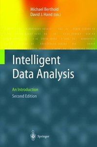 Intelligent Data Analysis: An Introduction by Michael R. Berthold [Repost]