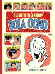 Twentieth Century Bola Ocho, de Daniel Clowes
