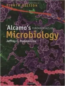 Alcamo's Fundamentals of Microbiology (8th edition) 